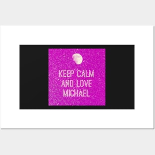 Keep calm and love Michael No. 5 Posters and Art